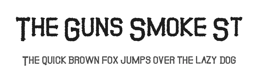 The Guns Smoke St by This font is an original work of southype dot com — Display Font