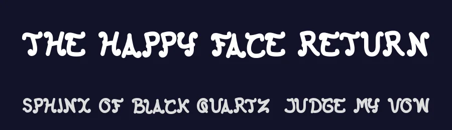 The Happy Face Return by http://www.dafont.com/wino-s-kadir.d2209 — Display Font — thumbnail 2