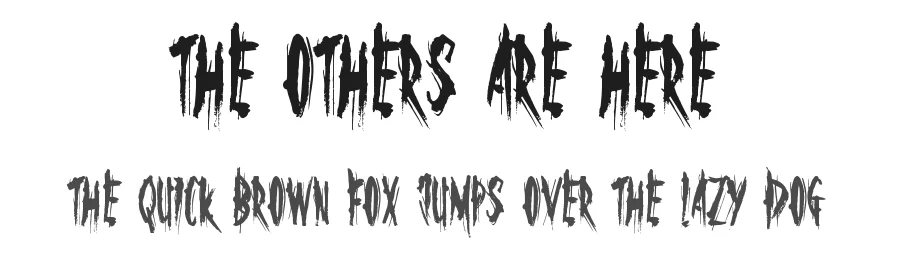 The Others Are Here by Jonathan S. Harris — Display Font