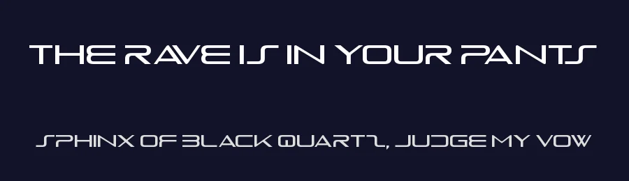 The Rave Is In Your Pants — Display Font — thumbnail 2