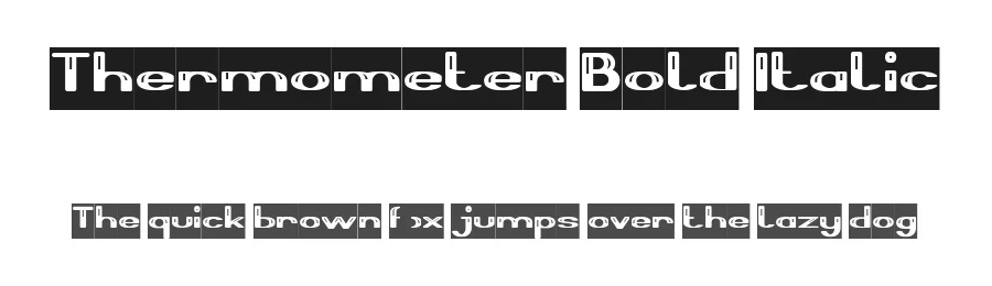 Thermometer Bold Italic by http://www.dafont.com/wino-s-kadir.d2209 — Display Font