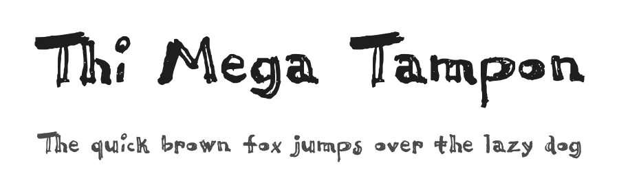 Thi Mega Tampon — Display Font