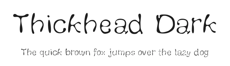 Thickhead Dark — Display Font