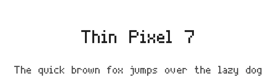 Thin Pixel 7 by Sizenko Alexander — Display Font
