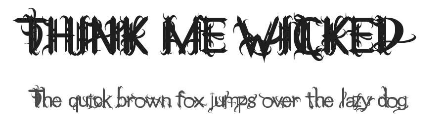 THINK ME WICKED by Tom Kolodziejski — Display Font