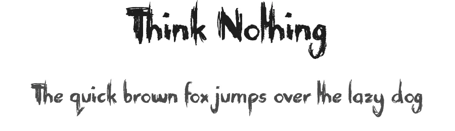 Think Nothing by Jonathan Stephen Harris — Display Font