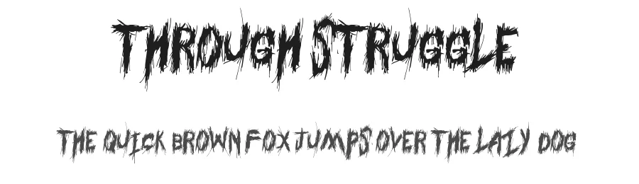 Through Struggle by Luis Jaramillo — Display Font
