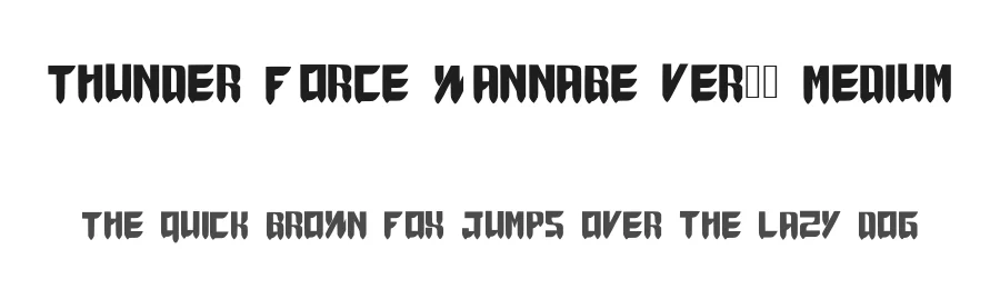 Thunder Force Wannabe ver11 Medium — Display Font