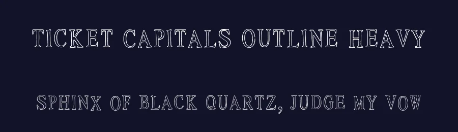 Ticket Capitals Outline Heavy — Display Font — thumbnail 2