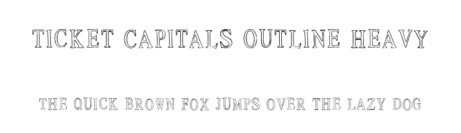 Ticket Capitals Outline Heavy — Display Font