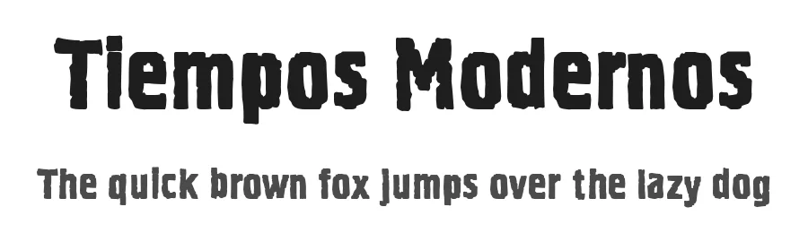 Tiempos Modernos by Woodcutter Manero — Display Font