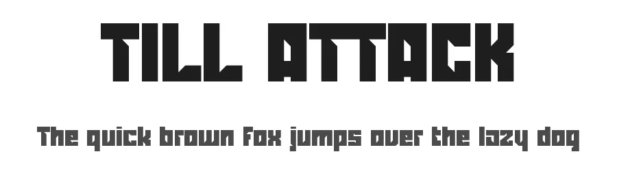 TILL ATTACK by Arif Purnomo — Display Font