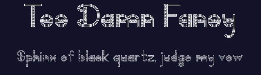 Too Damn Fancy by Belle Zheng — Display Font — thumbnail 2