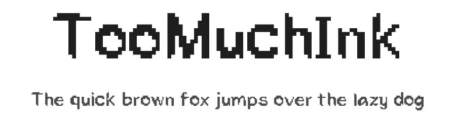 TooMuchInk β Display Font