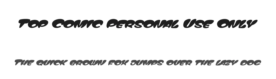 Top Comic Personal Use Only by Måns Grebäck — Display Font