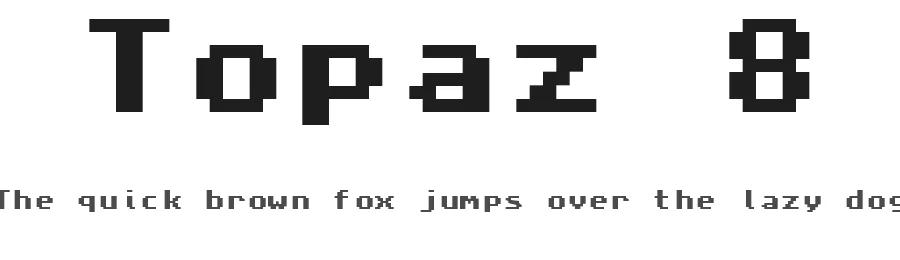 Topaz 8 — Display Font