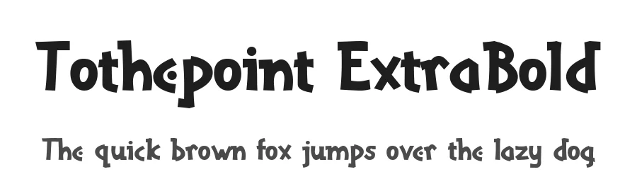 Tothepoint ExtraBold — Display Font