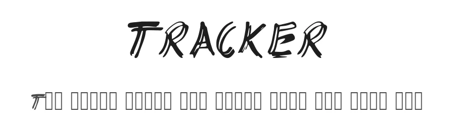 TRACKER — Display Font