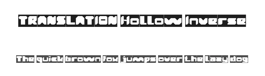 TRANSLATION Hollow Inverse by http://www.dafont.com/wino-s-kadir.d2209 — Display Font