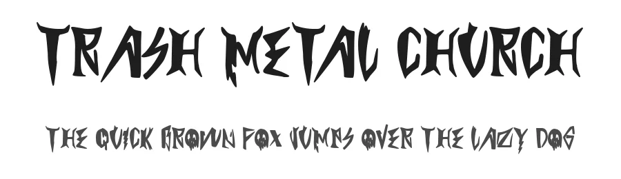 Trash Metal Church by Woodcutter Manero β Display Font