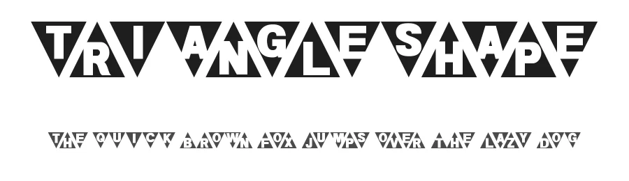 Triangleshape by Daniel — Display Font