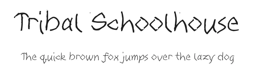Tribal Schoolhouse — Display Font