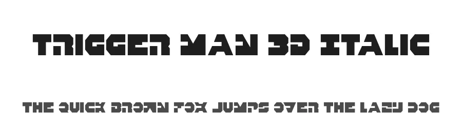 Trigger Man 3D Italic by Daniel Zadorozny — Display Font