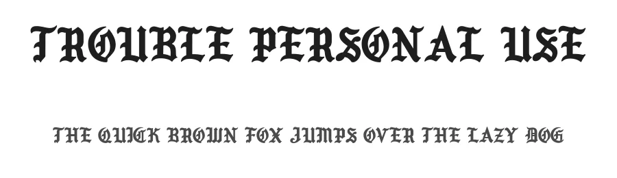 TROUBLE Personal Use by Billy Argel — Display Font