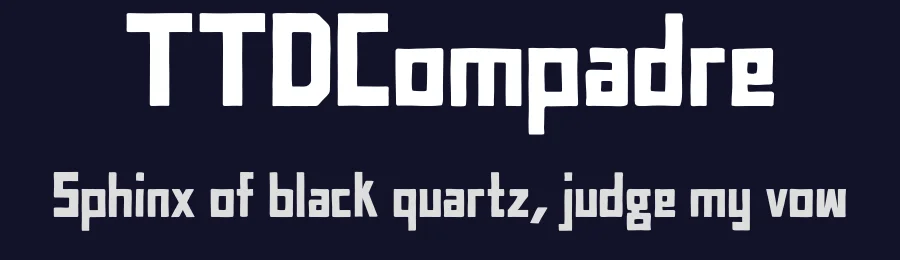 TTDCompadre by Robert Engle — Display Font — thumbnail 2