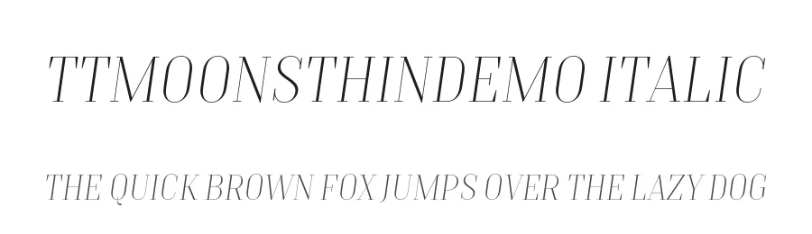 TTMoonsThinDEMO Italic by TypeType — Display Font