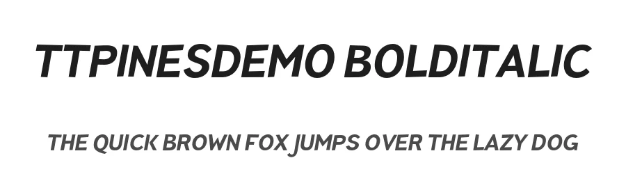 TTPinesDEMO BoldItalic by TypeType — Display Font