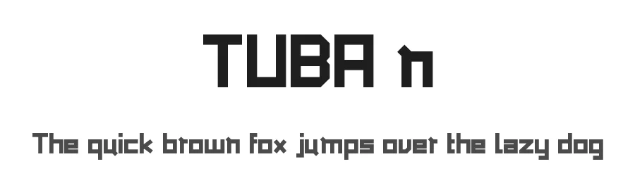 TUBA n by Daniel — Display Font