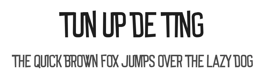Tun Up De Ting by NAL β Display Font