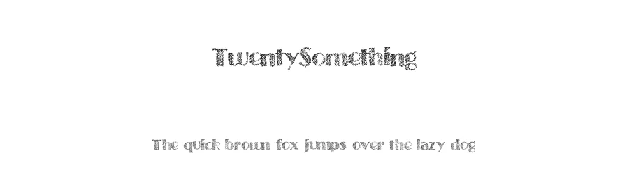 TwentySomething by Xerographer Fonts Max Infeld — Display Font