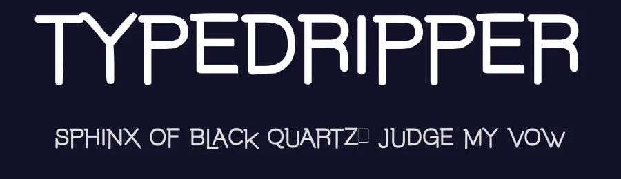 TYPEDRIPPER — Display Font — thumbnail 2