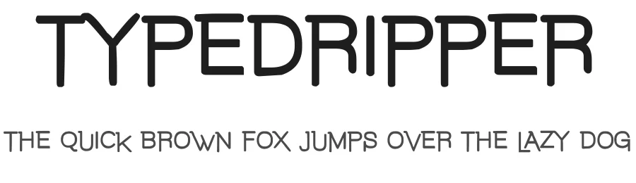 TYPEDRIPPER — Display Font