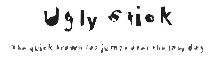 Ugly Stick by Stig — Display Font