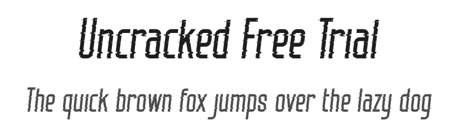 Uncracked Free Trial — Display Font