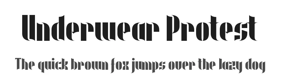 Underwear Protest by AM — Display Font