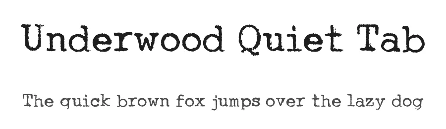 Underwood Quiet Tab — Display Font