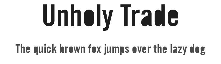 Unholy Trade — Display Font