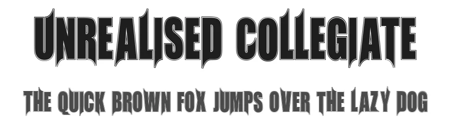 Unrealised Collegiate — Display Font