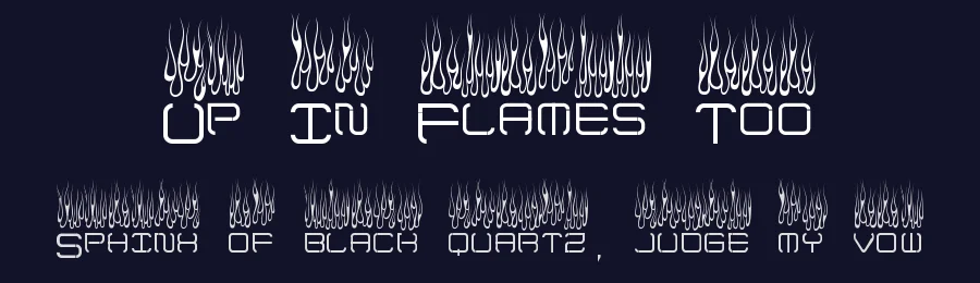 Up In Flames Too — Display Font — thumbnail 2