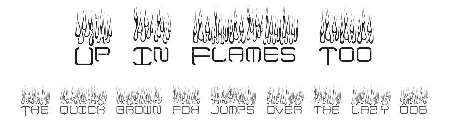Up In Flames Too — Display Font