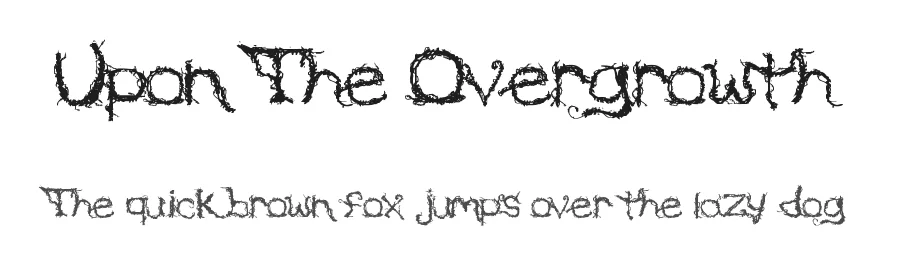 Upon The Overgrowth by Thomas J. Kolodziejski — Display Font