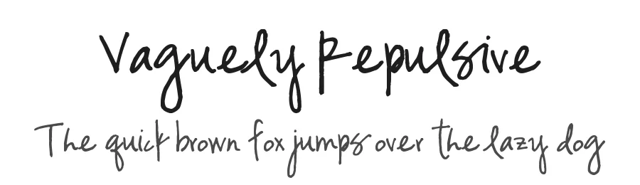 Vaguely Repulsive — Display Font