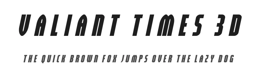 Valiant Times 3D by Daniel Zadorozny — Display Font