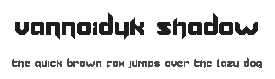Vannoidyk Shadow — Display Font