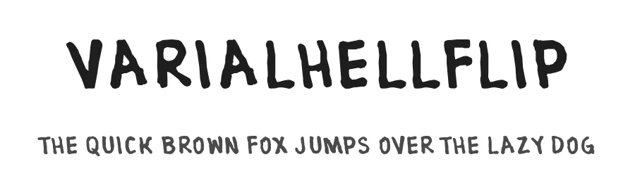 VARIALHELLFLIP — Display Font