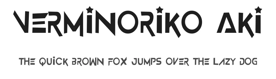 Verminoriko Aki — Display Font